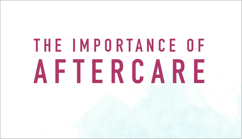 The Importance of Aftercare [Infographic] | Lakeview Health